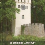 Alfons Szyperski, U źródeł Anki. Gawęda o Szczawnie-Zdroju, opracowane i wydane przez Marię Lipińską, ISBN 978-83-89948-15-1, miejsce i rok wydania NN