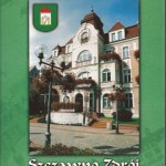 Jan Pisarski, Szczawno Zdrój. Dzieje i stan współczesny, Zarząd Miasta Szczawno-Zdrój i Towarzystwo Miłośników Szczawna Zdroju, 2000, ISBN: 905752